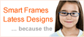 Smart Frames Latess Designs